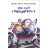 Livre - Une nuit à Vampire Park